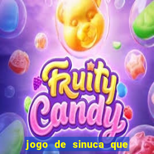 jogo de sinuca que ganha dinheiro no pix